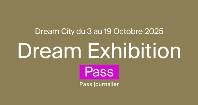 Dream Exhibition Pass