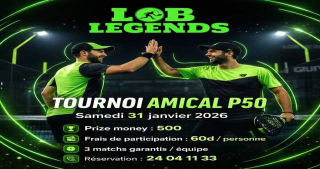 Tournoi amical P50 - Lob legends