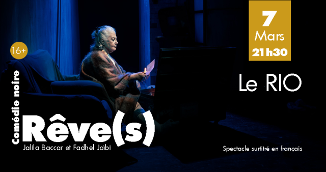 Rêve(s) - le 07/03